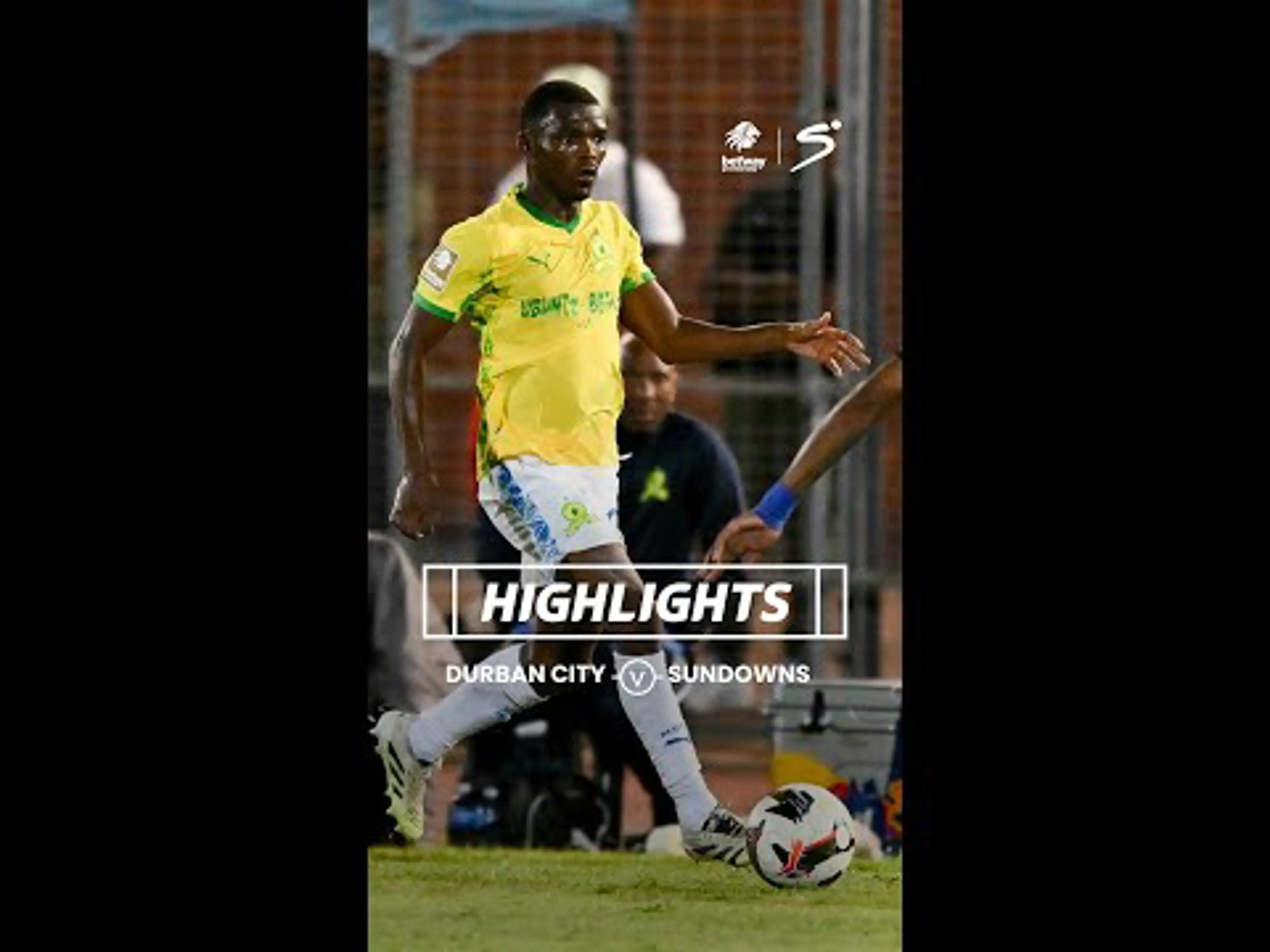Durban City v Sundowns | 90 in 90
