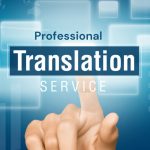 When Does Your Business Need Translation From Experts?